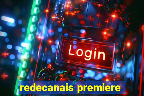 redecanais premiere